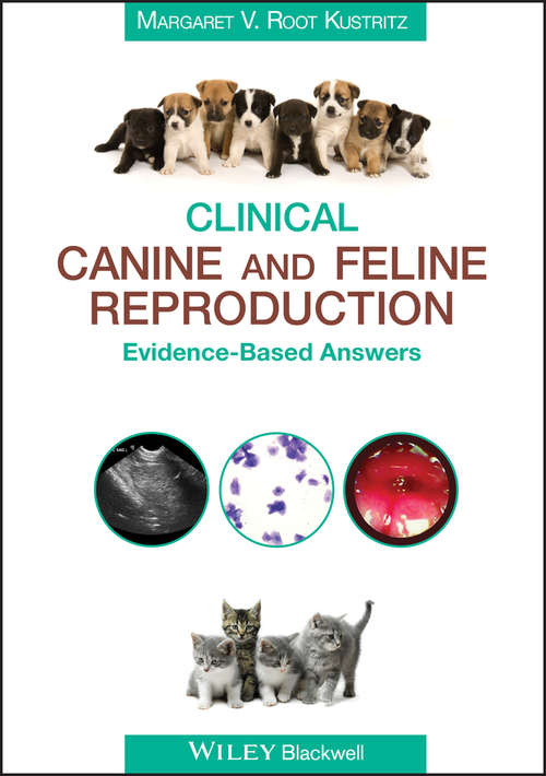 Book cover of Clinical Canine and Feline Reproduction: Evidence-Based Answers