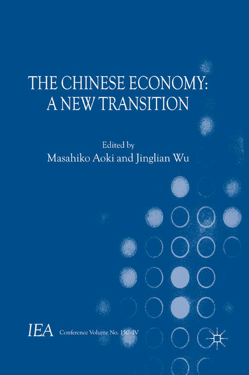 Book cover of The Chinese Economy: A New Transition (2012) (International Economic Association Series)