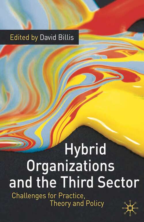 Book cover of Hybrid Organizations and the Third Sector: Challenges for Practice, Theory and Policy