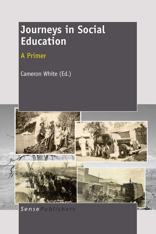 Book cover of Journeys in Social Education: A Primer (1st Edition.)