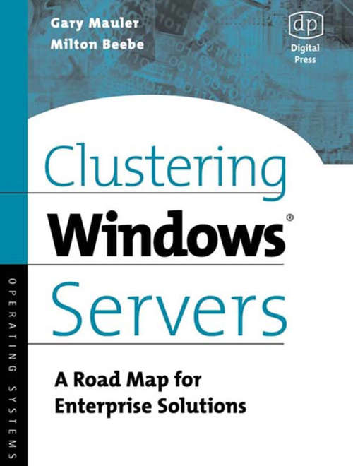 Book cover of Clustering Windows Server: A Road Map for Enterprise Solutions