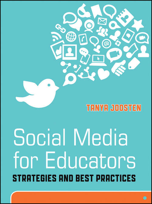 Book cover of Social Media for Educators: Strategies and Best Practices