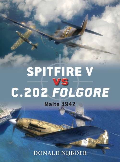 Book cover of Spitfire V vs C.202 Folgore: Malta 1942 (Duel)