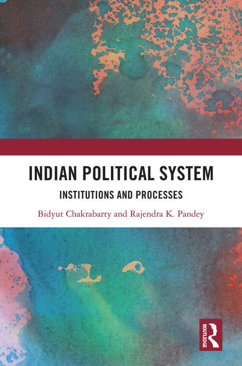 Book cover of Indian Political System: Institutions and Processes