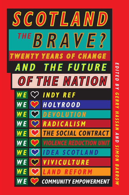 Book cover of Scotland the Brave?: Twenty Years of Change and the Future of the Nation