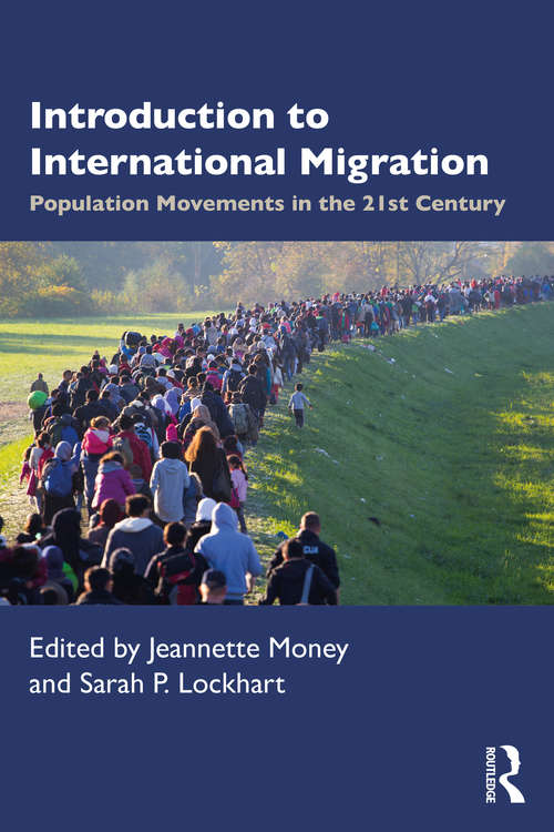 Book cover of Introduction to International Migration: Population Movements in the 21st Century