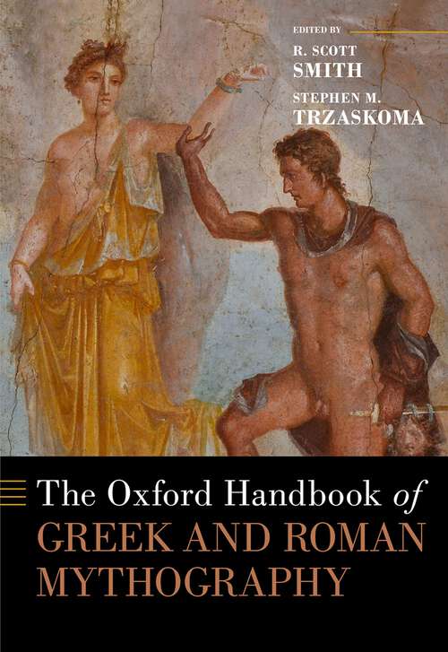 Book cover of The Oxford Handbook of Greek and Roman Mythography (Oxford Handbooks)