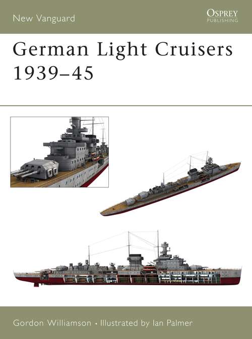 Book cover of German Light Cruisers 1939–45 (New Vanguard)