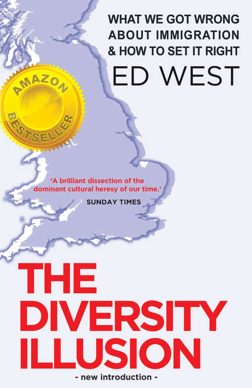 Book cover of The Diversity Illusion: What We Got Wrong About Immigration & How to Set It Right