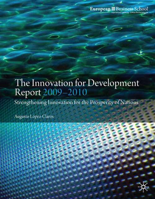 Book cover of The Innovation for Development Report 2009-2010: Strengthening Innovation for the Prosperity of Nations (2010)