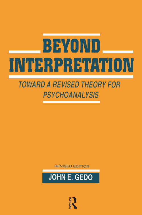 Book cover of Beyond Interpretation: Toward a Revised Theory for Psychoanalysis