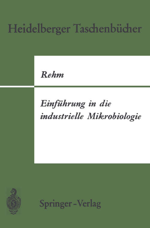 Book cover of Einführung in die industrielle Mikrobiologie (1971) (Heidelberger Taschenbücher #84)