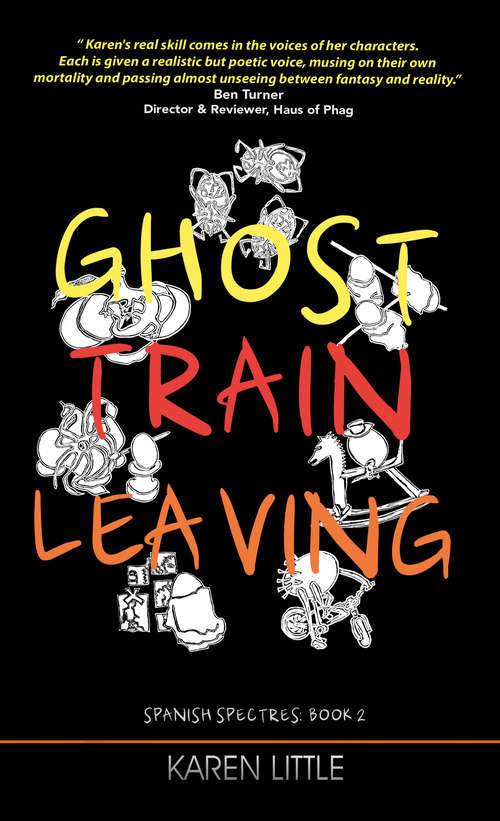 Book cover of Ghost Train Leaving (Spanish Spectres #2)