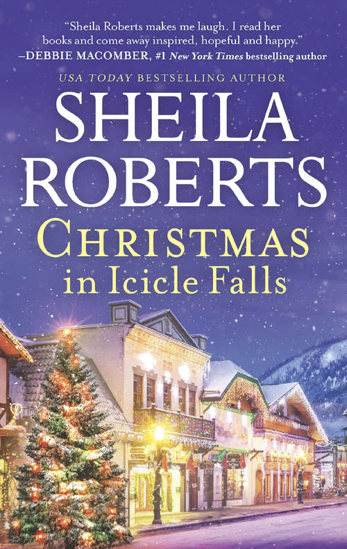 Book cover of Christmas In Icicle Falls: A Wedding On Primrose Street; Christmas On Candy Cane Lane; Home On Apple Blossom Road (ePub edition) (Mira Ser. #8)