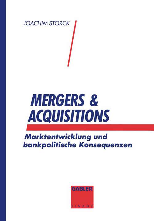 Book cover of Mergers & Acquisitions: Marktentwicklung und bankpolitische Konsequenzen (1993)