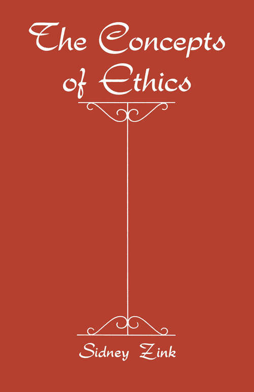Book cover of The Concepts of Ethics: (pdf) (1st ed. 1962)