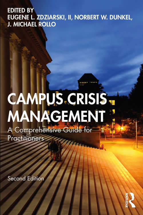 Book cover of Campus Crisis Management: A Comprehensive Guide for Practitioners (2)