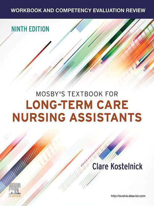 Book cover of Workbook and Competency Evaluation Review for Mosby's Textbook for Long-Term Care Nursing Assistants - E-Book (9)