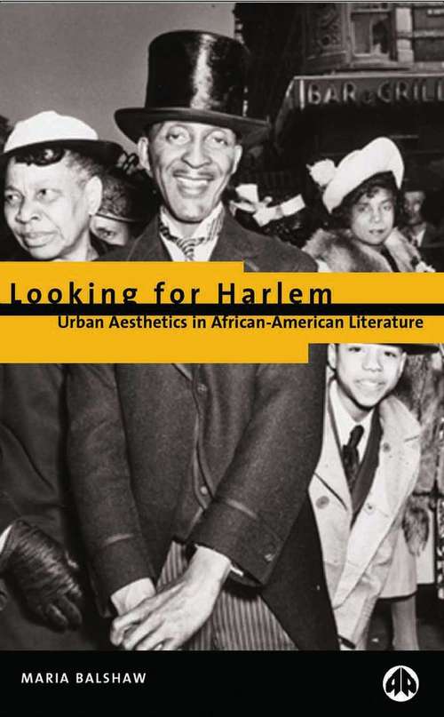 Book cover of Looking for Harlem: Urban Aesthetics in African-American Literature