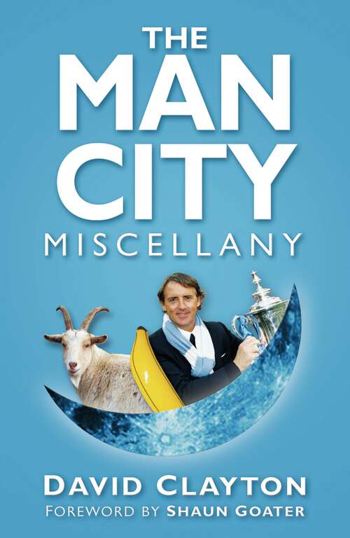 Book cover of The Man City Miscellany