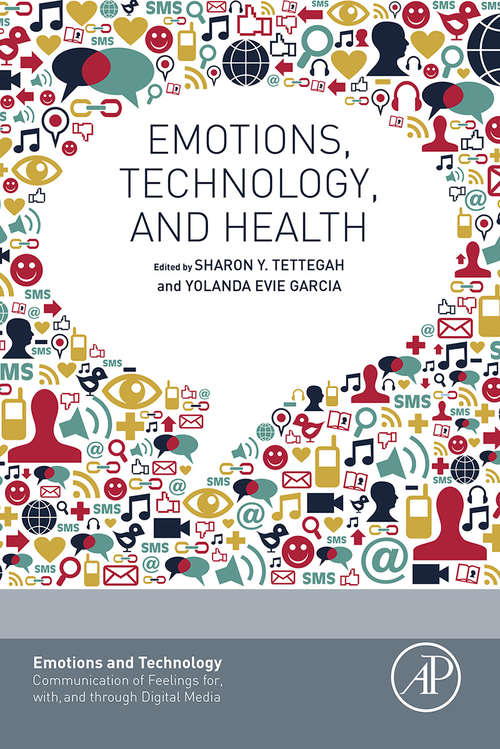 Book cover of Emotions, Technology, and Health (ISSN)