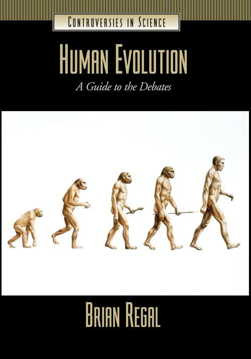Book cover of Human Evolution: A Guide to the Debates (Controversies in Science)