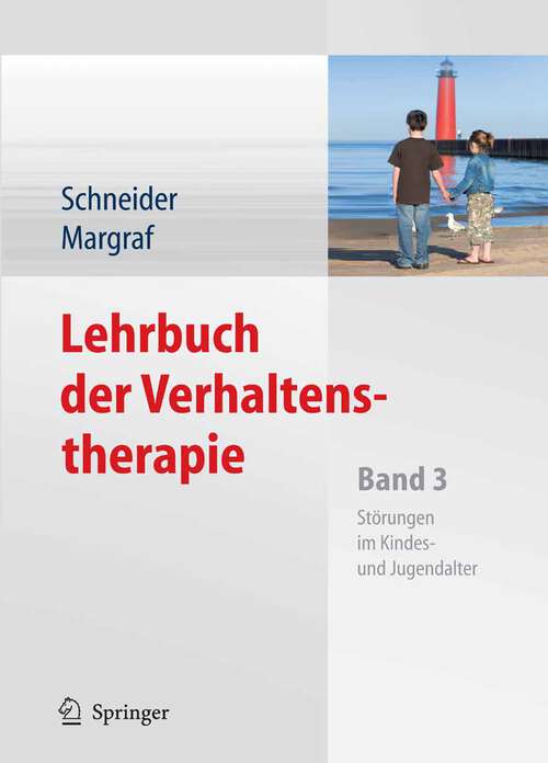 Book cover of Lehrbuch der Verhaltenstherapie: Band 3: Störungen im Kindes- und Jugendalter (2009)