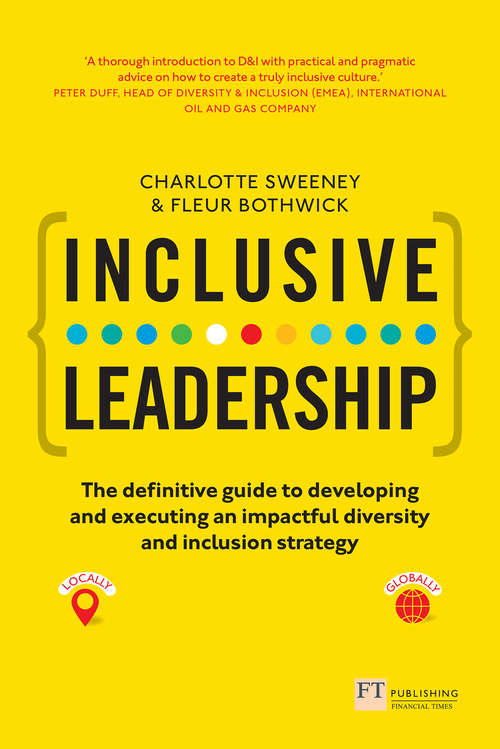 Book cover of Inclusive Leadership: The Definitive Guide To Developing And Executing An Impactful Diversity And Inclusion Strategy