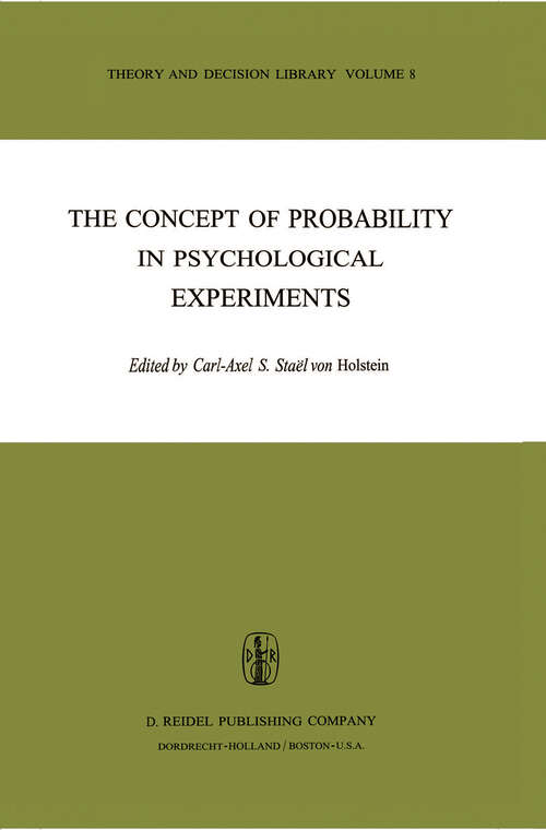 Book cover of The Concept of Probability in Psychological Experiments (1974) (Theory and Decision Library #8)