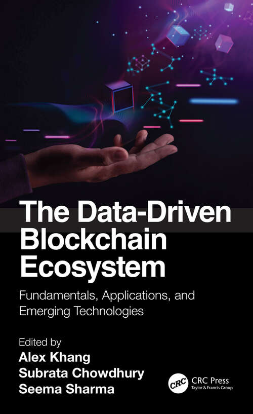 Book cover of The Data-Driven Blockchain Ecosystem: Fundamentals, Applications, and Emerging Technologies