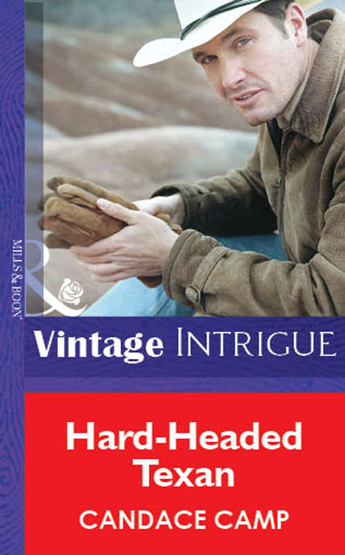 Book cover of Hard-Headed Texan (ePub First edition) (Mills And Boon Vintage Intrigue Ser.: No. 1081)