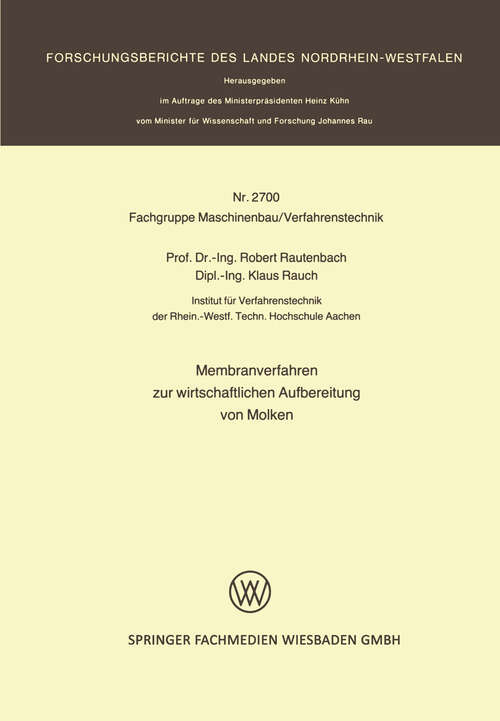 Book cover of Membranverfahren zur wirtschaftlichen Aufbereitung von Molken (1978) (Forschungsberichte des Landes Nordrhein-Westfalen #2700)