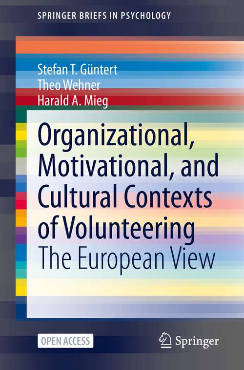 Book cover of Organizational, Motivational, and Cultural Contexts of Volunteering: The European View (1st ed. 2022) (SpringerBriefs in Psychology)