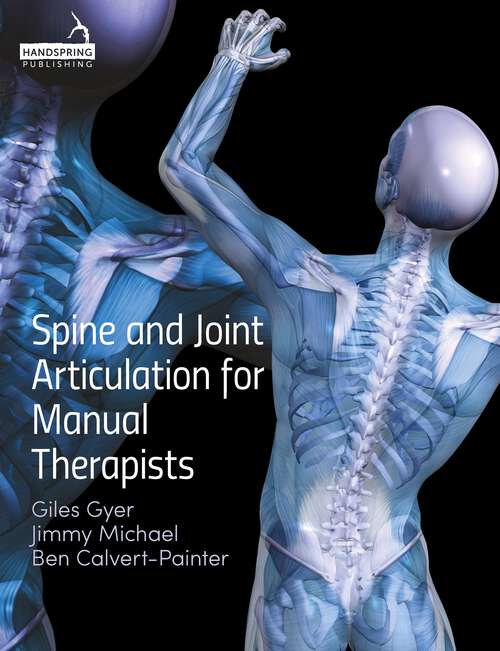 Book cover of Spine and Joint Articulation for Manual Therapists