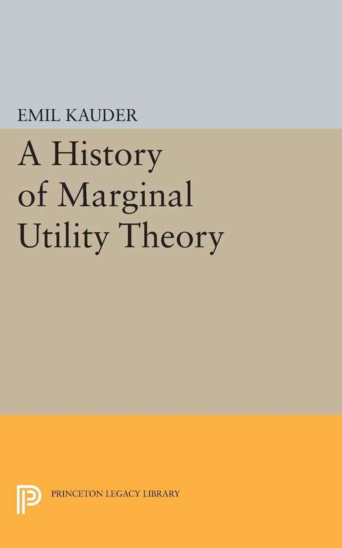 Book cover of History of Marginal Utility Theory