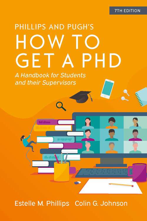 Book cover of How to Get a PhD: a Handbook for Students and Their Supervisors 7e (6)