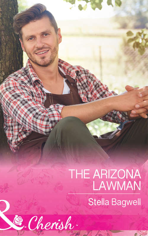 Book cover of The Arizona Lawman: The Prince's Fake Fiancée / The Arizona Lawman (men Of The West, Book 38) (ePub edition) (Men of the West #38)