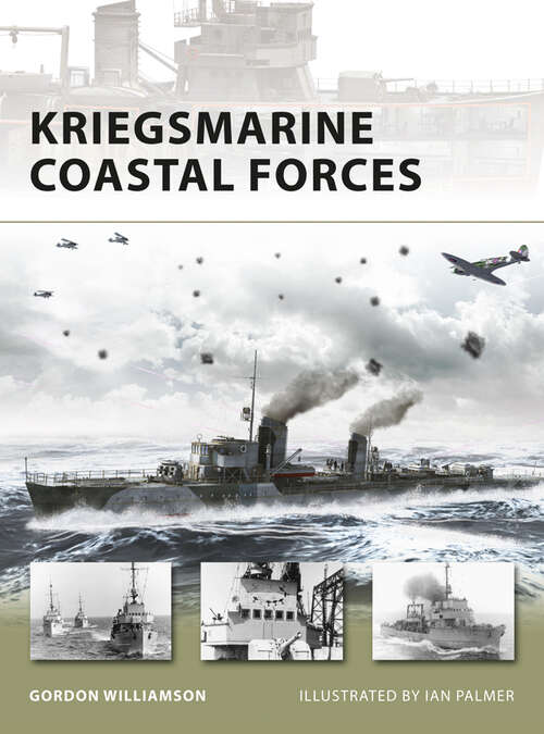 Book cover of Kriegsmarine Coastal Forces (New Vanguard #151)