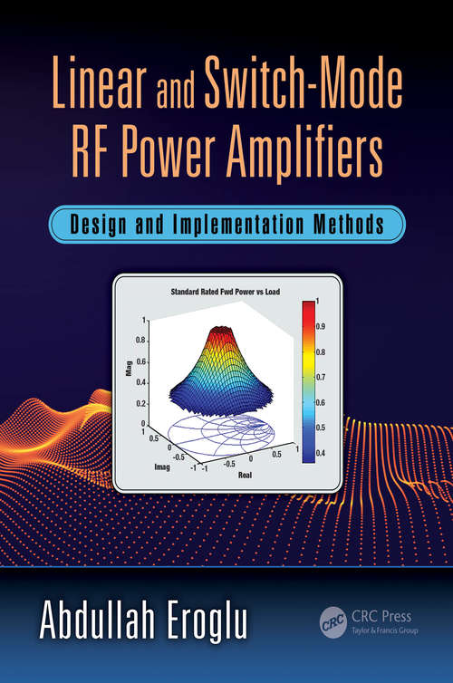 Book cover of Linear and Switch-Mode RF Power Amplifiers: Design and Implementation Methods