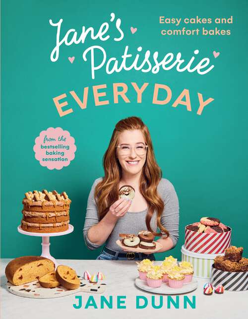 Book cover of Jane’s Patisserie Everyday: Easy cakes and comfort bakes