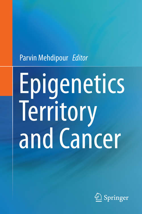 Book cover of Epigenetics Territory and Cancer (2015)