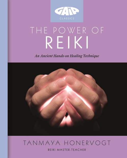 Book cover of The Power of Reiki: An ancient hands-on healing technique