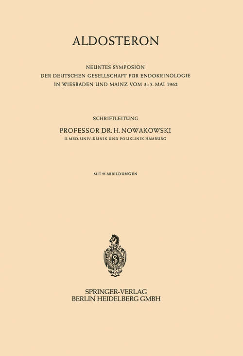 Book cover of Aldosteron (1963) (Symposion der Deutschen Gesellschaft für Endokrinologie #9)