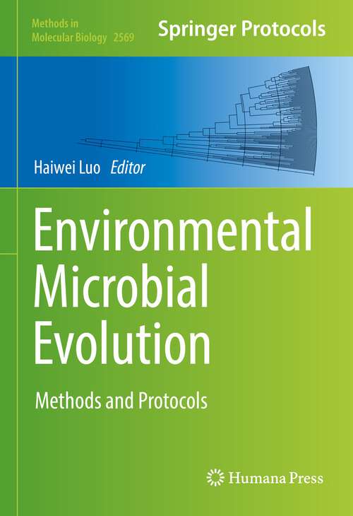 Book cover of Environmental Microbial Evolution: Methods and Protocols (1st ed. 2022) (Methods in Molecular Biology #2569)