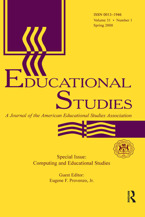Book cover of Computing and Educational Studies: A Special Issue of educational Studies (Counterpoints Ser. #123)