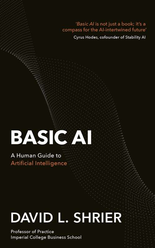 Book cover of Basic AI: A Human Guide to Artificial Intelligence