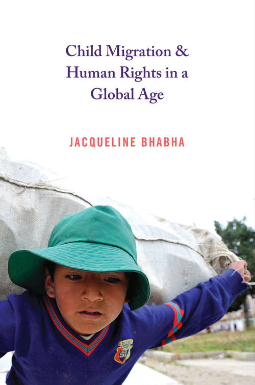 Book cover of Child Migration and Human Rights in a Global Age (PDF)