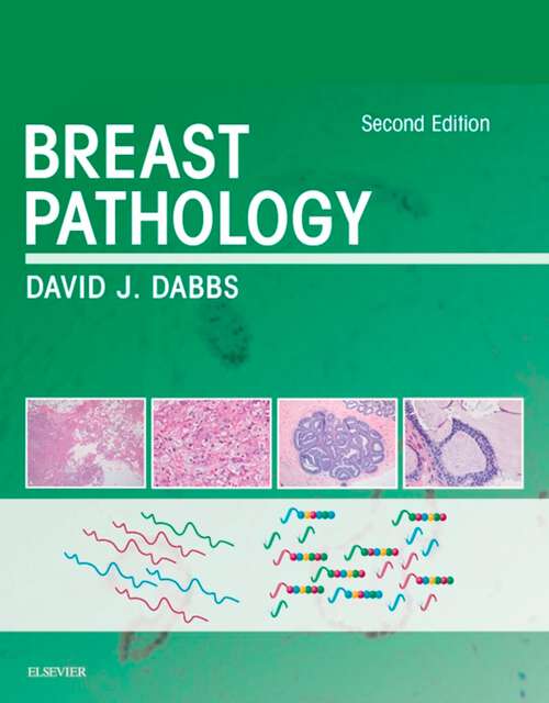 Book cover of Breast Pathology E-Book: Expert Consult - Online And Print (2)