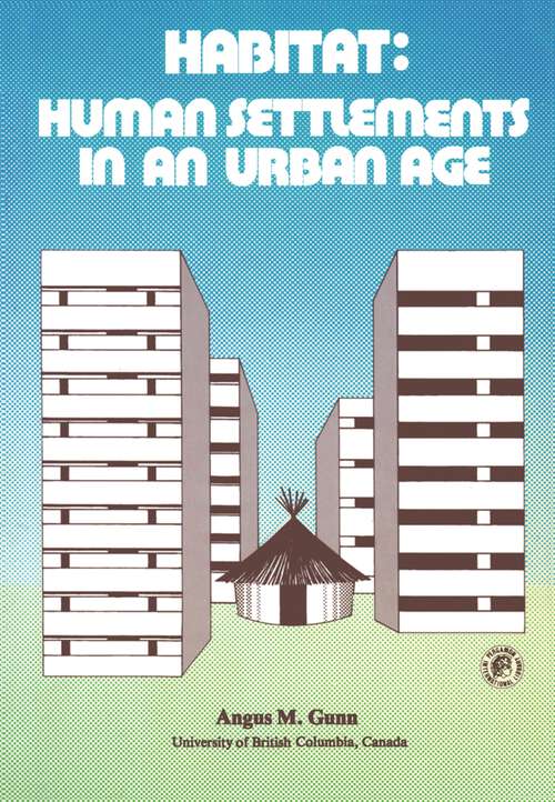 Book cover of Habitat: Human Settlements in an Urban Age