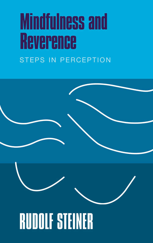 Book cover of Mindfulness and Reverence: Steps in Perception